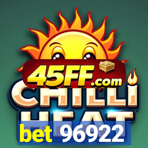 bet 96922